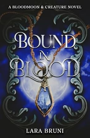 Bound In Blood: A Dark Paranormal Fantasy Romance