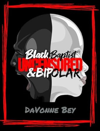 Black Baptist & Bipolar