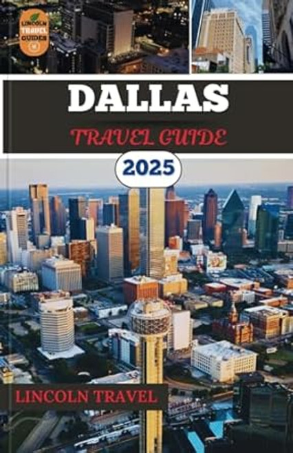 Dallas Travel Guides 2025