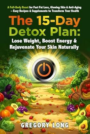 The 15-Day Detox Plan