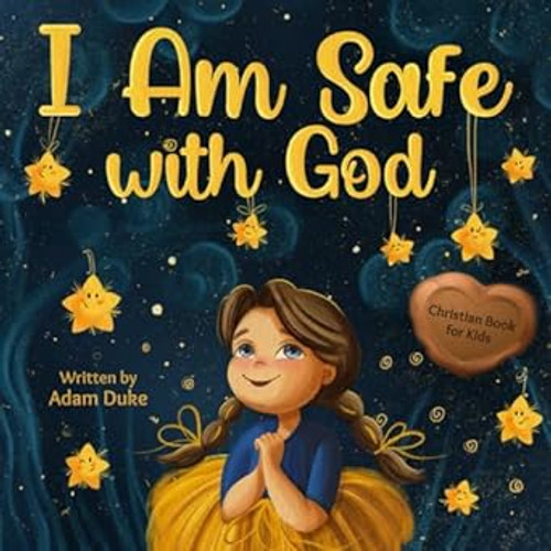 I Am Safe With God
