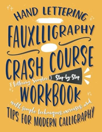 Hand Lettering Fauxlligraphy Crash Course