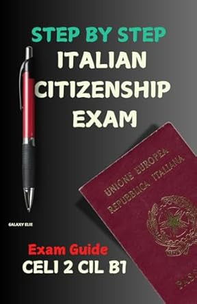 STEP BY STEP ITALIAN CITIZENSHIP EXAM