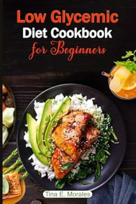 Low Glycemic Diet Cookbook for Beginners