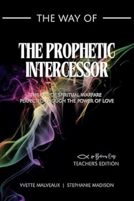 The Way of The Prophetic Intercessor