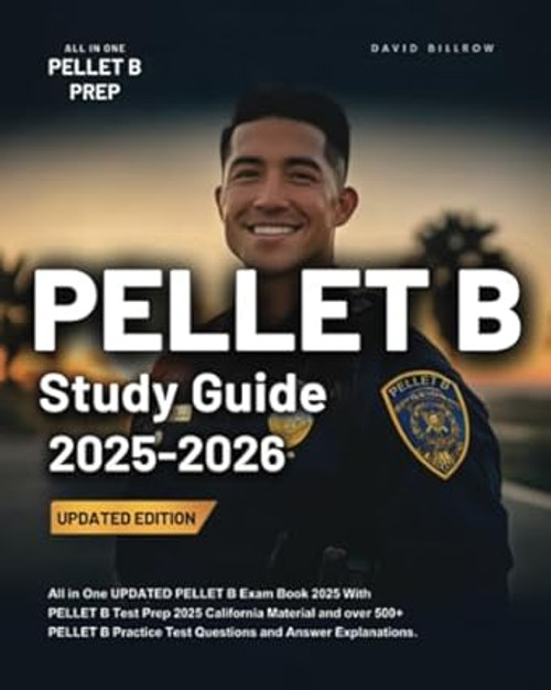 PELLET B Study Guide 2025-2026: All in One UPDATED PELLET B