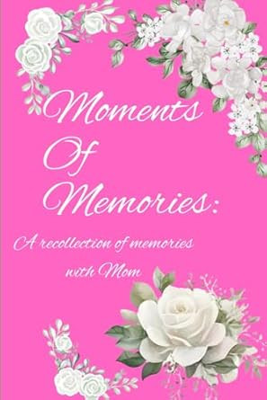 Moments Of Memories