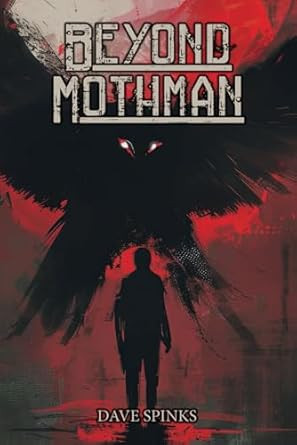 Beyond Mothman