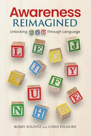 Awareness Reimagined