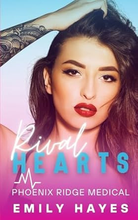 Rival Hearts: A Lesbian/Sapphic Surgeon Medical Romance