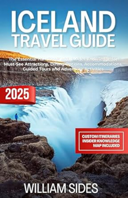 Iceland Travel Guide 2025