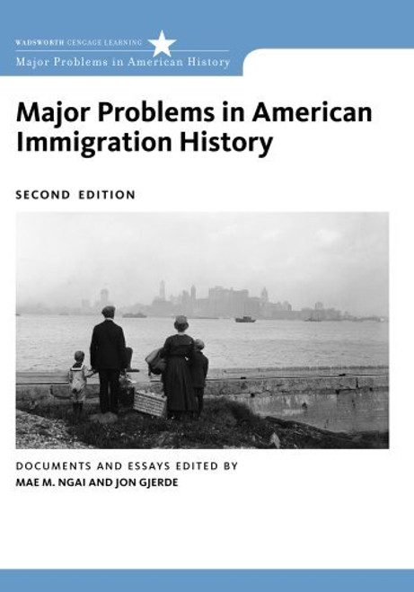 Major Problems In American Immigration History
