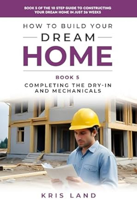 How to Build Your Dream Home