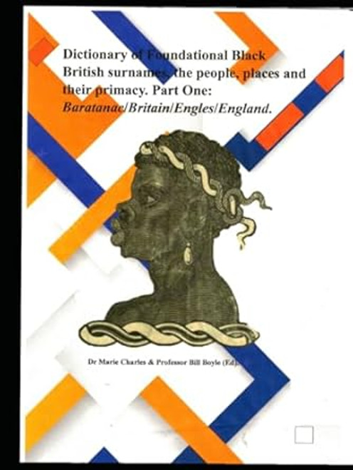Dictionary of Foundational Black British Surnames the