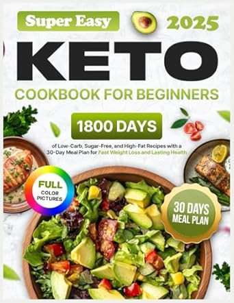 Super Easy Keto Cookbook for Beginners