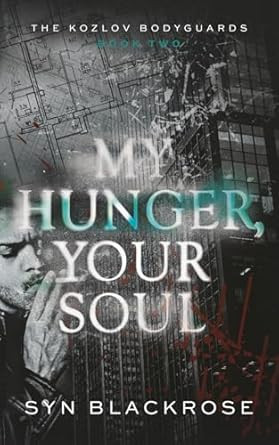 My Hunger Your Soul