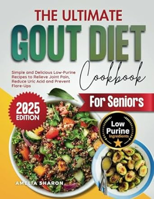 The Ultimate Gout Diet Cookbook for Seniors