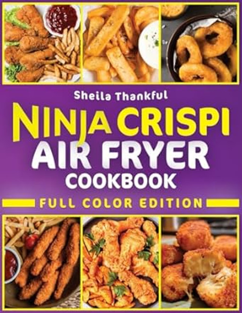 Ninja Crispi Air Fryer Cookbook