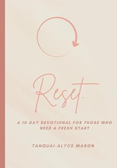 Reset: A 10-Day Devotional for those who need a fresh start