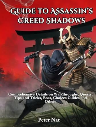 Guide to Assassins Creed Shadows