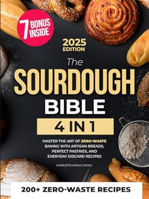 The Sourdough Bible