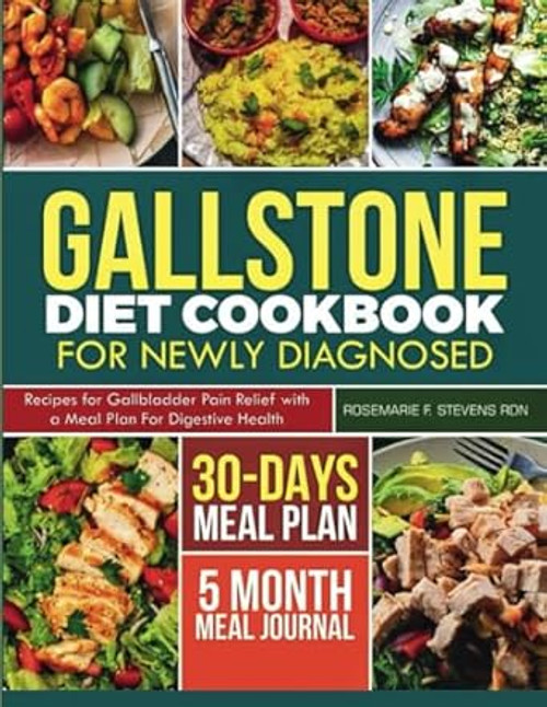 GALLSTONE DIET COOKBOOK FOR NEWLY DIAGNOSED