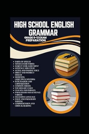 HIGH SCHOOL ENGLISH GRAMMAR GRADE 9-12 EXAM PREPARATION