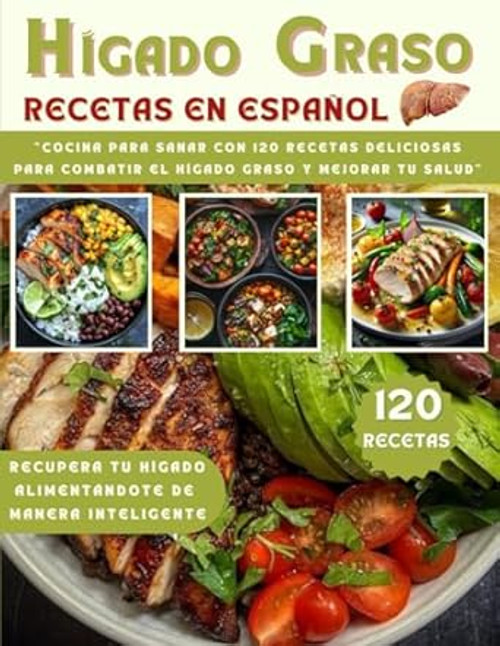 Higado Graso Recetas En Espanol