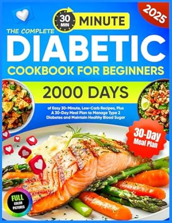 The Complete Diabetic Cookbook for Beginners
