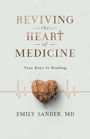 Reviving the Heart of Medicine