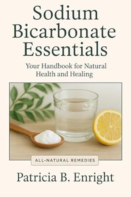 Sodium Bicarbonate Essentials Your Handbook for Natural