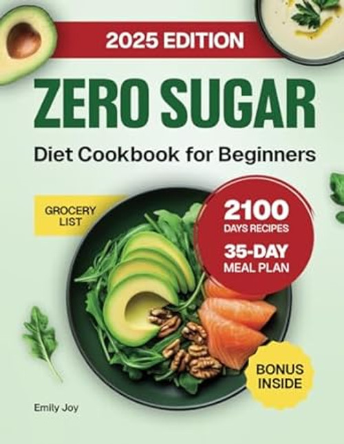 Zero Sugar Diet Cookbook for Beginners