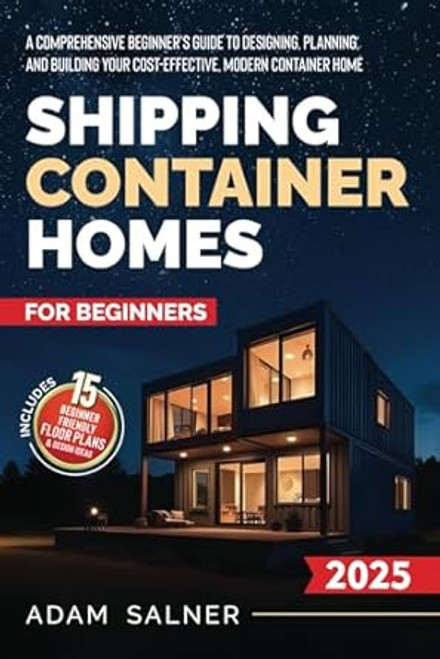 Shipping Container Homes for Beginners
