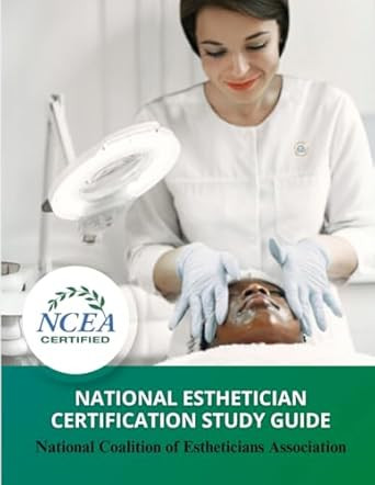 National Esthetician Certification Study Guide
