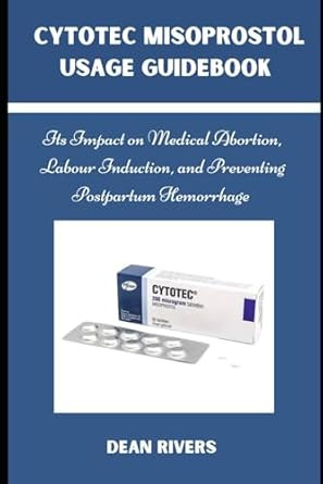 CYTOTEC MISOPROSTOL USAGE GUIDEBOOK