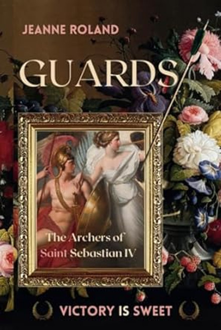 Guards: The Archers of Saint Sebastian IV