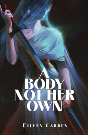 A Body Not Her Own