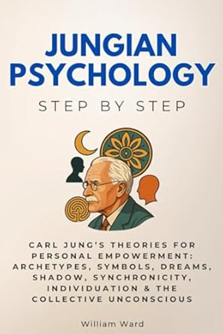 Jungian Psychology Step by Step