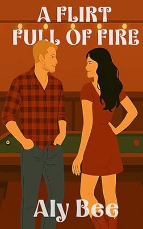 A Flirt Full of Fire
