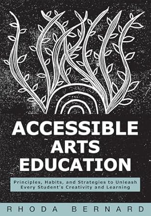 Accessible Arts Education