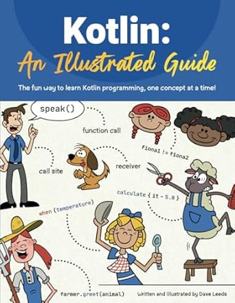 Kotlin: An Illustrated Guide