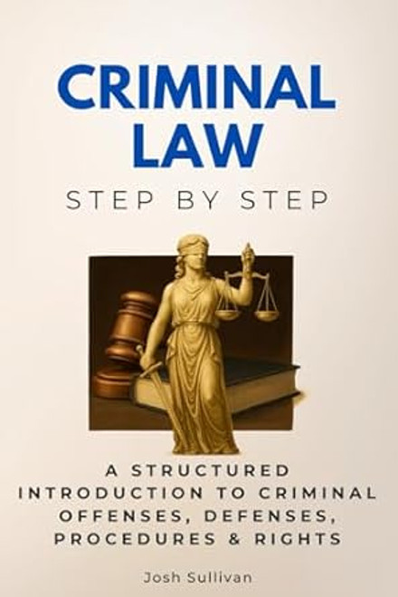 Criminal Law Step by Step