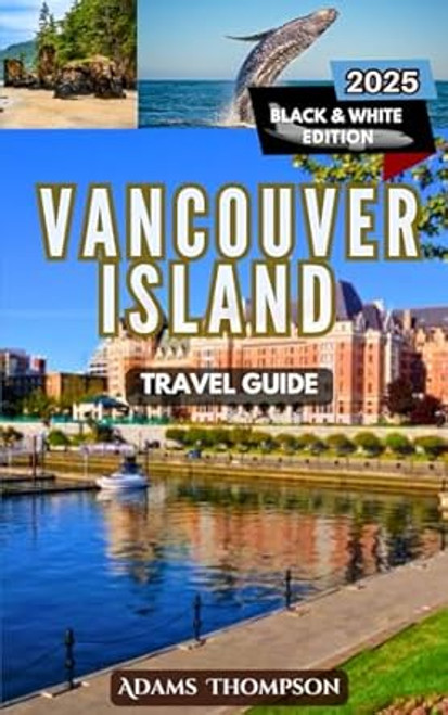 Vancouver Island Travel Guide