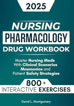 Nursing Pharmacology Drug Workbook