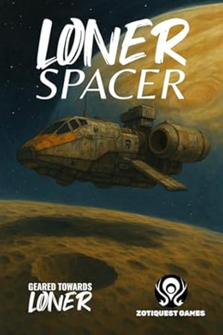 Loner: Spacer: A Geared Towards Loner Game