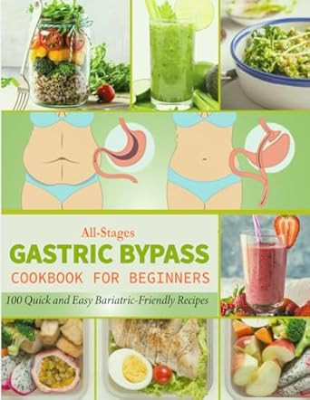 All-Stages Gastric Bypass Cookbook for Beginners
