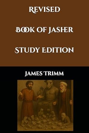 Revised Book of Jasher Study Edition