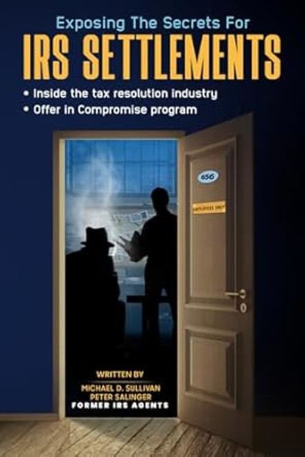 Exposing The Secrets For IRS Settlements