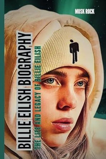Billie Eilish Biography