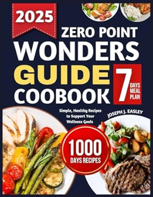 Zero Point Wonders Guide Cookbook: Simple Healthy Recipes